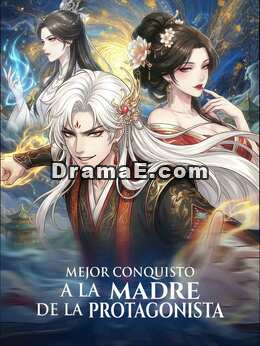 Mejor conquisto a la madre de la protagonista