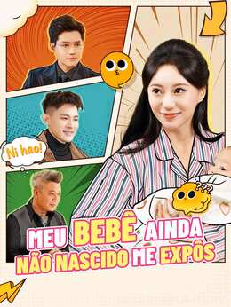Meu Bebê Ainda Não Nascido Me Expôs