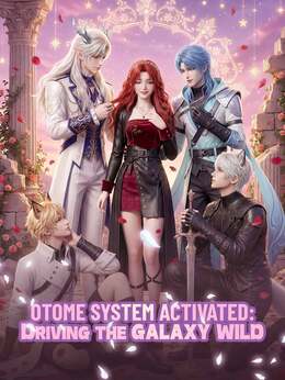 Otome System Activated: Driving the Galaxy Wild(English-dubbed)