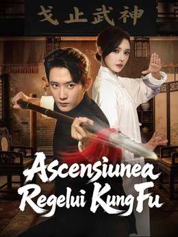 Ascensiunea Regelui Kung Fu