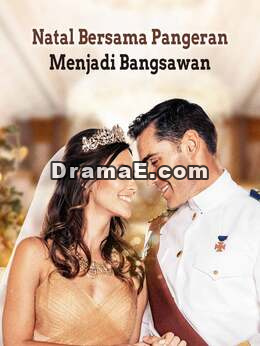 Natal Bersama Pangeran: Menjadi Bangsawan