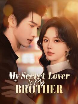My Secret Lover Is My Brother