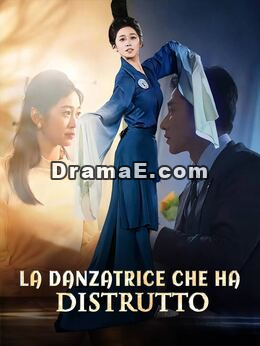 La danzatrice che ha distrutto