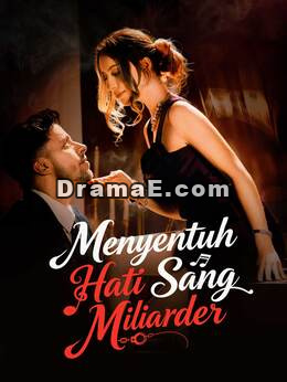 Menyentuh Hati Sang Miliarder