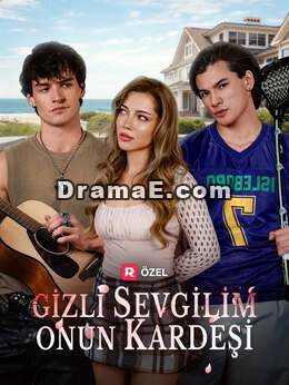 Gizli Sevgilim Onun Kardeşi