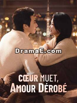 Cœur Muet, Amour Dérobé