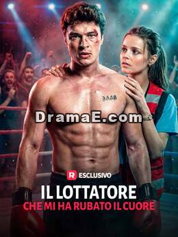 Il lottatore che mi ha rubato il cuore