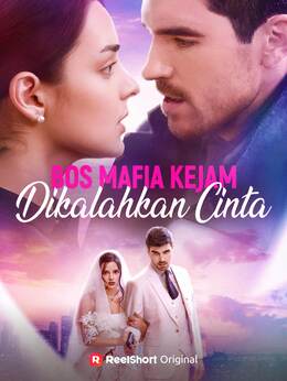 Bos Mafia Kejam Dikalahkan Cinta poster