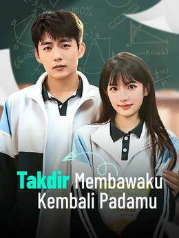 Takdir Membawaku Kembali Padamu