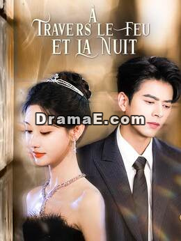 À Travers le Feu et la Nuit