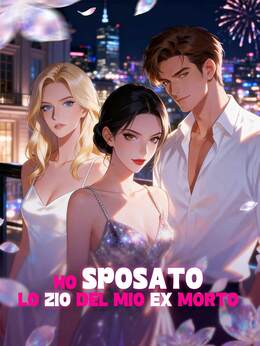 [Doppiaggio] Ho Sposato lo Zio del Mio Ex Morto