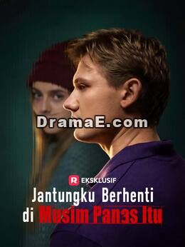 Jantungku Berhenti di Musim Panas Itu