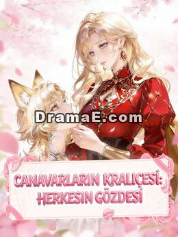 Canavarların Kraliçesi: Herkesin Gözdesi