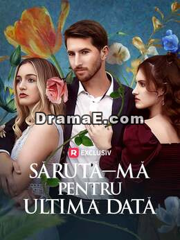 [Dublat] Sărută-mă pentru ultima dată