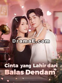 Cinta yang Lahir dari Balas Dendam