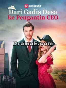 Dari Gadis Desa ke Pengantin CEO