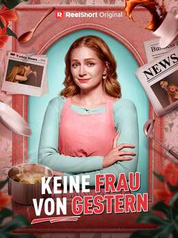 Keine Frau von gestern