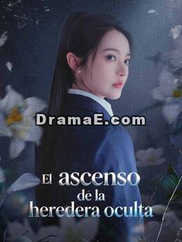 El ascenso de la heredera oculta