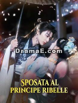 Sposata al principe ribelle