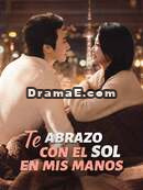 Te abrazo con el sol en mis manos