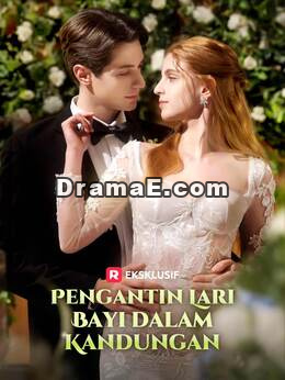 Pengantin Lari, Bayi dalam Kandungan