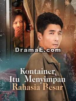 Kontainer Itu Menyimpan Rahasia Besar