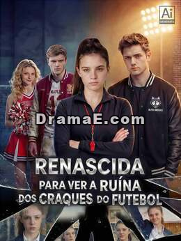 Renascida para ver a ruína dos craques do futebol
