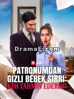 Patronumdan Gizli Bebek Sırrı: Kim Tahmin Ederdi?Tüm Bölümleri Ücretsiz İzle