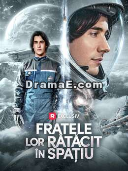 [Dublat] Fratele lor rătăcit în spațiu