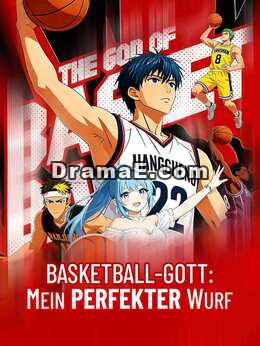 Basketball-Gott: Mein perfekter Wurf
