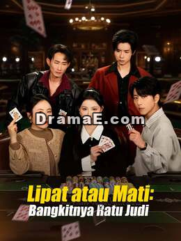 Lipat atau Mati: Bangkitnya Ratu Judi
