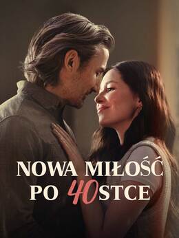 Nowa miłość po 40stce