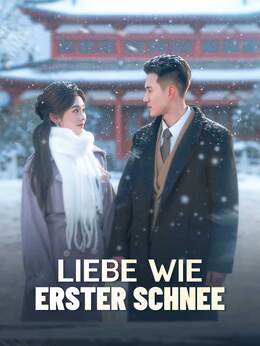 Liebe wie erster Schnee