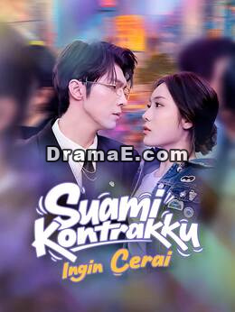 [Versi Dub] Suami Kontrakku Ingin Cerai