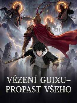 Vězení Guixu–propast všeho