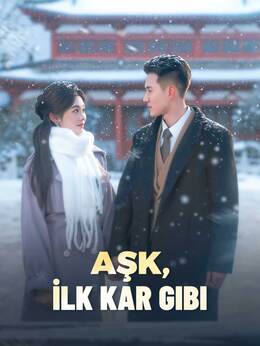 Aşk, İlk Kar Gibi