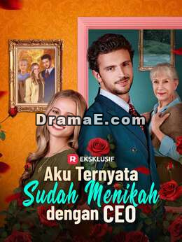 Aku Ternyata Sudah Menikah dengan CEO