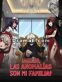 ¡Auxilio, las anomalías son mi familia!