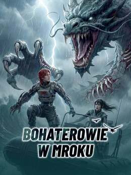 Bohaterowie w mroku