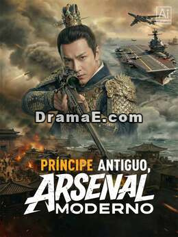 Príncipe ancestral, arsenal moderno