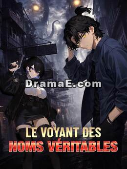Le Voyant des Noms Véritables