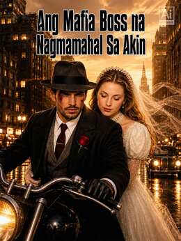 Ang Mafia Boss na Nagmamahal Sa Akin