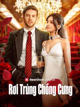 Rơi Trúng Chồng Cưng