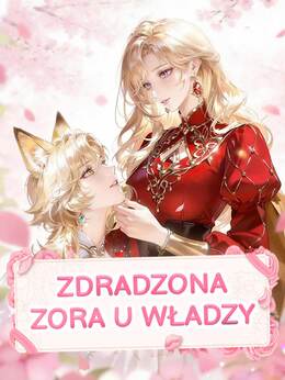 Zdradzona Zora u władzy