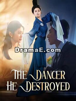 The Dancer He Destroyed (English-dubbed)