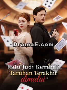 Ratu Judi Kembali, Taruhan Terakhir Dimulai