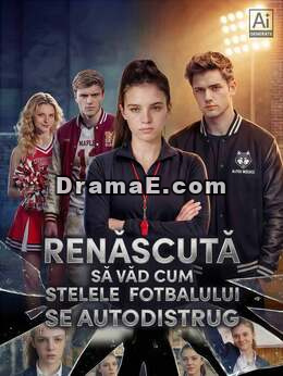 Renăscută să văd cum stelele fotbalului se autodistrug