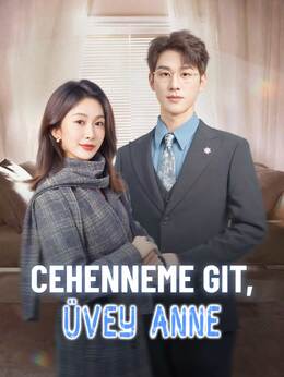 Cehenneme Git, Üvey Anne