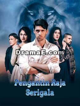 Pengantin Raja SerigalaTonton Episode Penuh Gratis