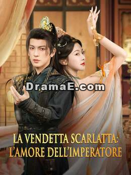 La vendetta scarlatta: l’amore dell’imperatore